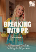 Breaking Into PR: The Beginner’s Guide to Building Real Experience